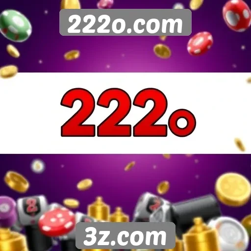 Promoções e bônus disponíveis no 222o.com